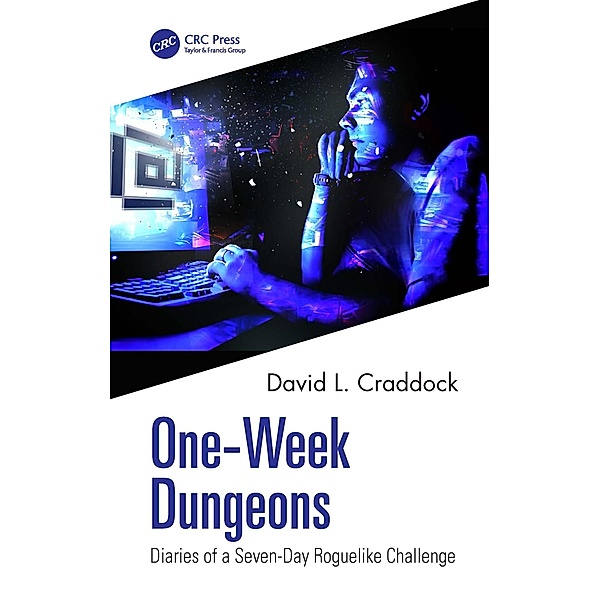 One-Week Dungeons, David L. Craddock