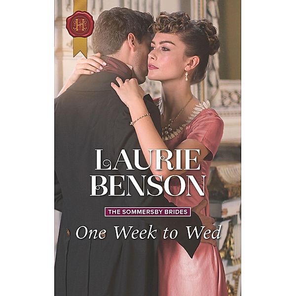 One Week to Wed / The Sommersby Brides, Laurie Benson