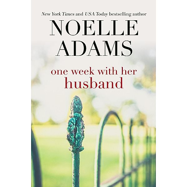 One Week with her Husband (Eden Manor, #3) / Eden Manor, Noelle Adams