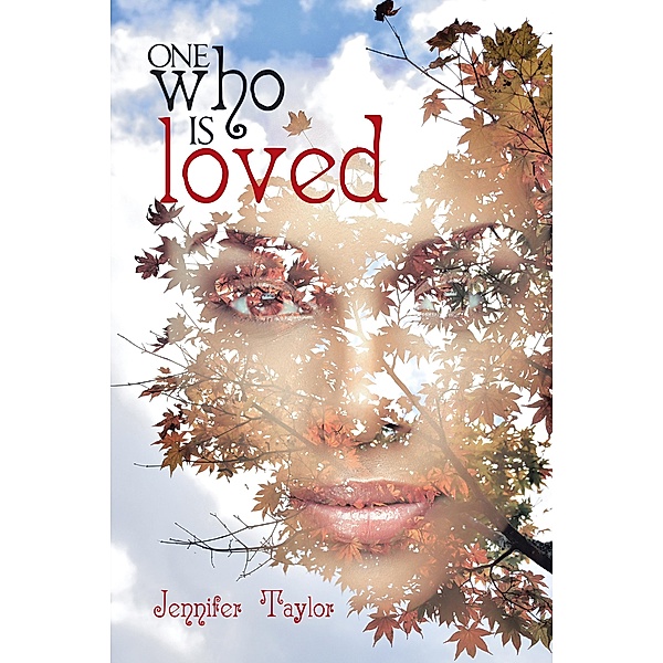 One Who Is Loved, Jennifer Taylor