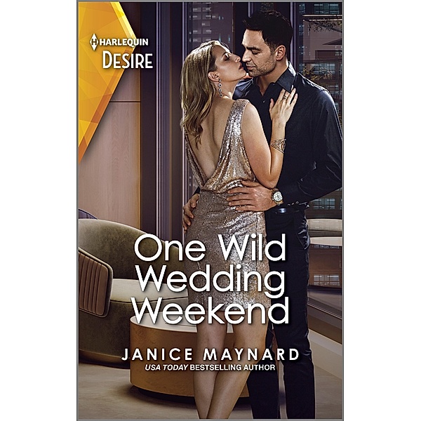 One Wild Wedding Weekend, Janice Maynard