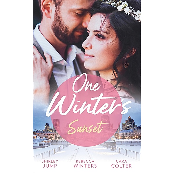 One Winter's Sunset, Shirley Jump, Rebecca Winters, Cara Colter
