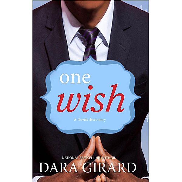 One Wish (Duvall Sisters) / Duvall Sisters, Dara Girard