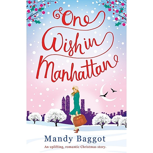 One Wish in Manhattan / Bookouture, Mandy Baggot