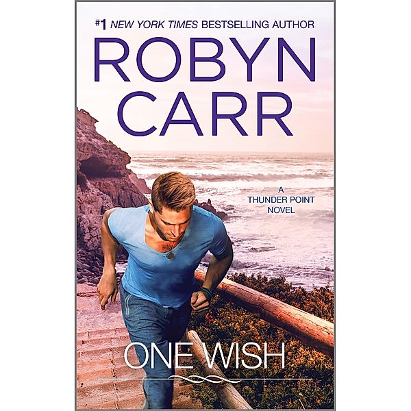 One Wish / Thunder Point Bd.7, Robyn Carr