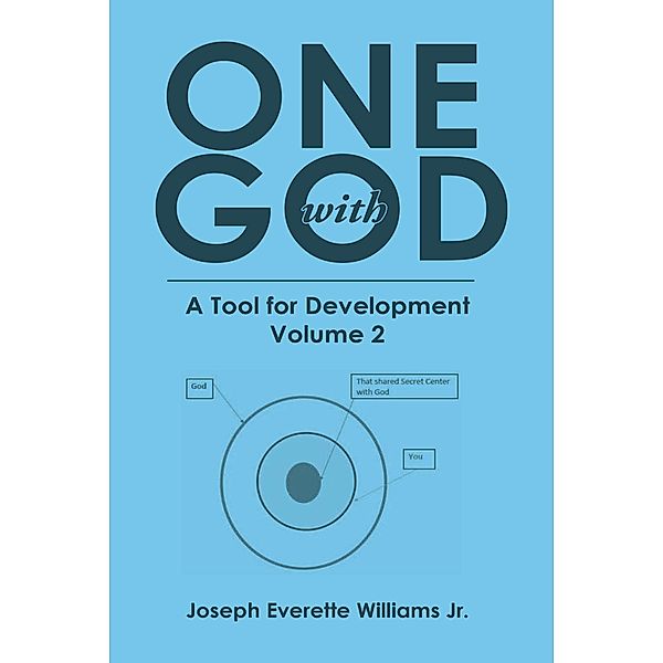 One with God, Joseph Everette Williams