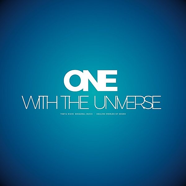 ONE With The Universe - Theta Wave Binaural Music - Healing Worlds Of Sound, Lhamo Sarepa