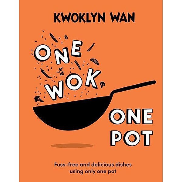 One Wok, One Pot, Kwoklyn Wan