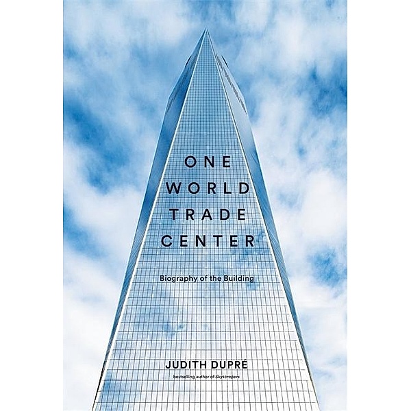 One World Trade Center, Judith Dupre