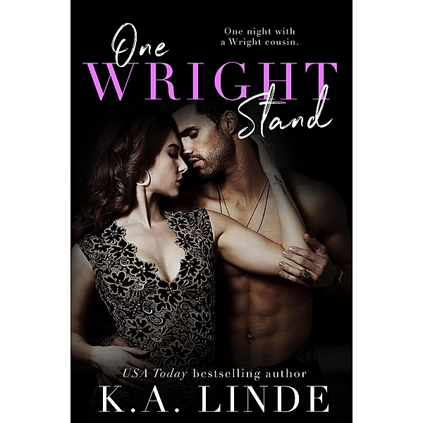 One Wright Stand (Wright Vineyard, #0.5) / Wright Vineyard, K. A. Linde
