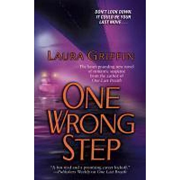 One Wrong Step, Laura Griffin