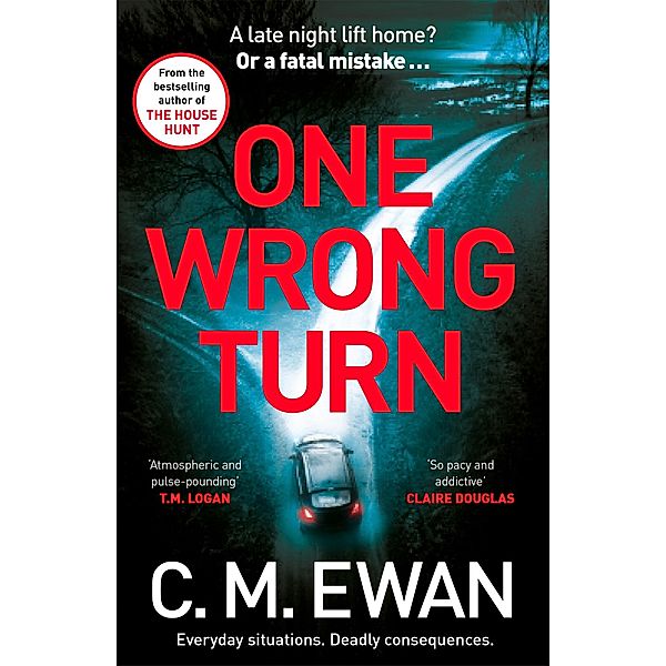 One Wrong Turn, C. M. Ewan