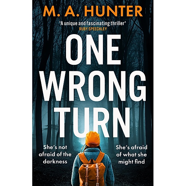 One Wrong Turn, M A Hunter