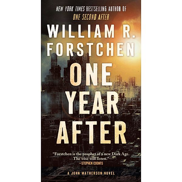 One Year After: A John Matherson Novel, William R. Forstchen