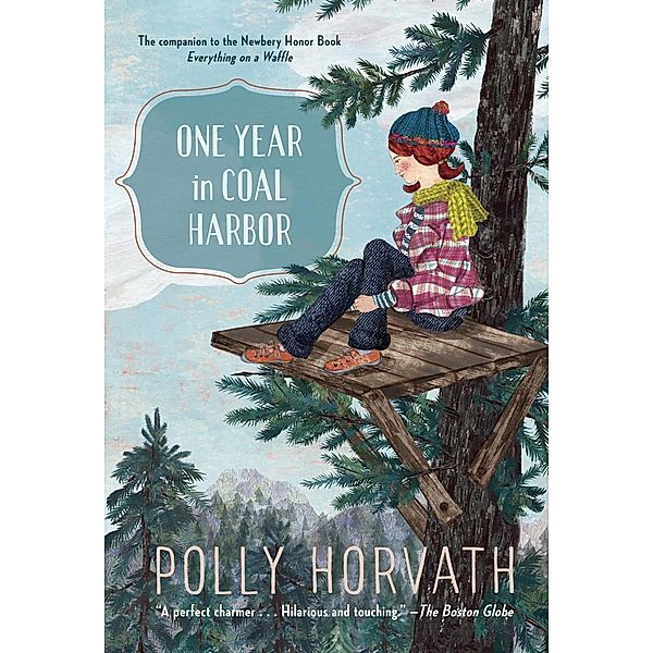 One Year in Coal Harbor, Polly Horvath