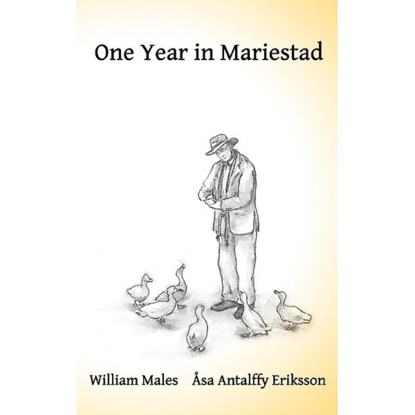 One year in Mariestad, William Males, Åsa Antalffy Eriksson