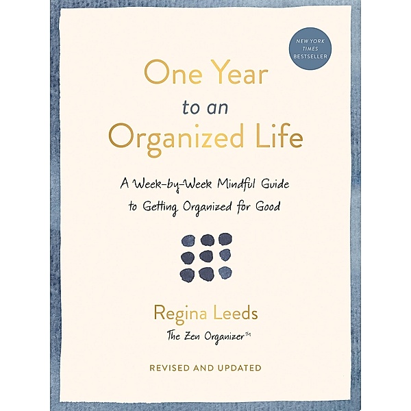 One Year to an Organized Life, Regina Leeds