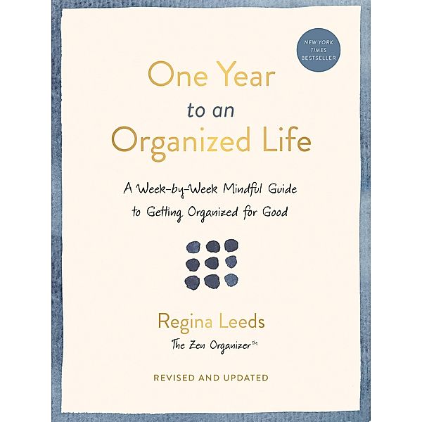 One Year to an Organized Life / Da Capo Lifelong Books, Regina Leeds