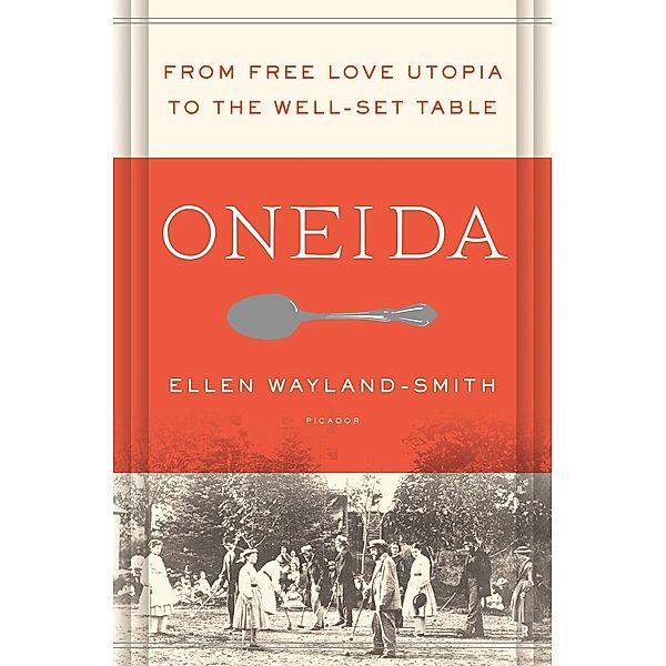 Oneida, Ellen Wayland-Smith