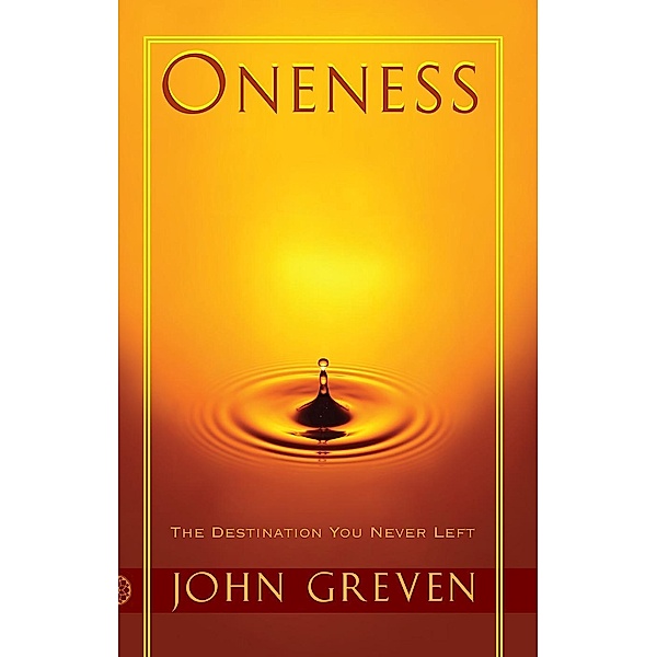 Oneness, John Greven