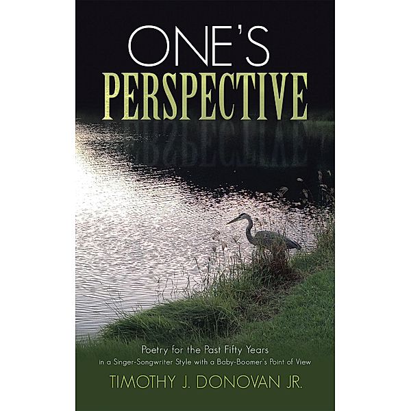 One's Perspective, Timothy J. Donovan Jr.