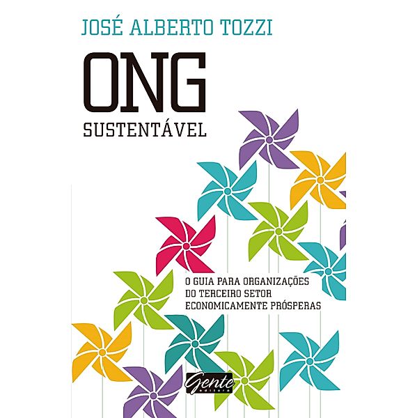 ONG Sustentável, José Alberto Tozzi