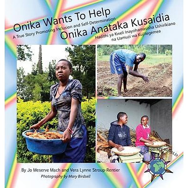 Onika Wants To Help/ Onika Anataka Kusaidia / Finding My Way Books, Jo Meserve Mach, Vera Lynne Stroup-Rentier