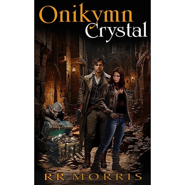 Onikymn Crystal (The Arrows of Providence, #2) / The Arrows of Providence, Rr Morris
