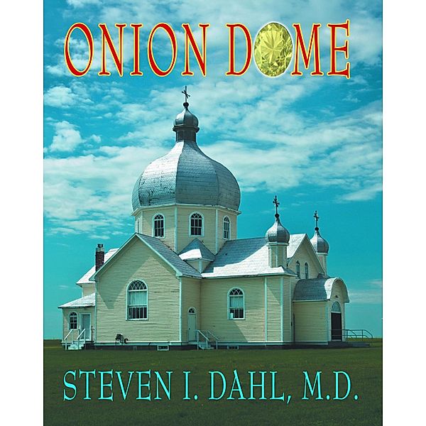 Onion Dome / SDP Publishing, Md Steven I. Dahl