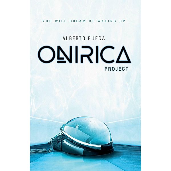ONIRICA Project, Alberto Rueda
