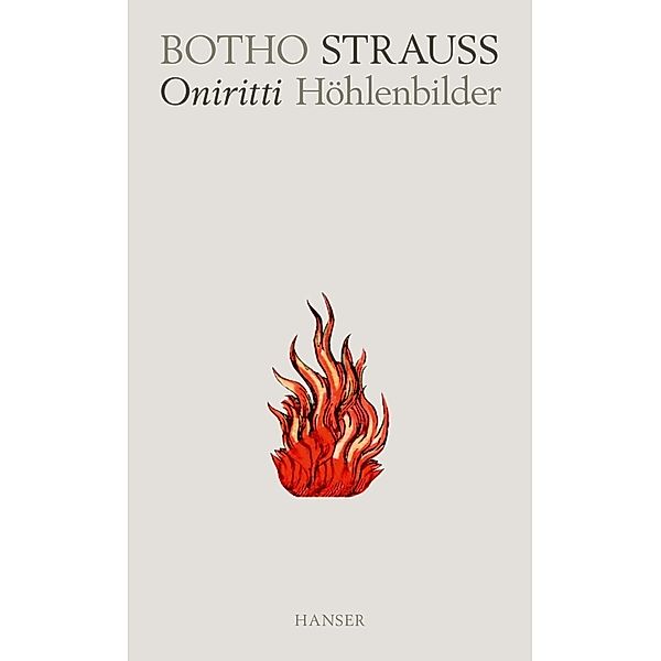 Oniritti Höhlenbilder, Botho Strauss