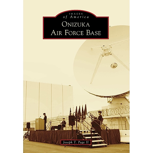 Onizuka Air Force Base, Joseph T. Page Ii