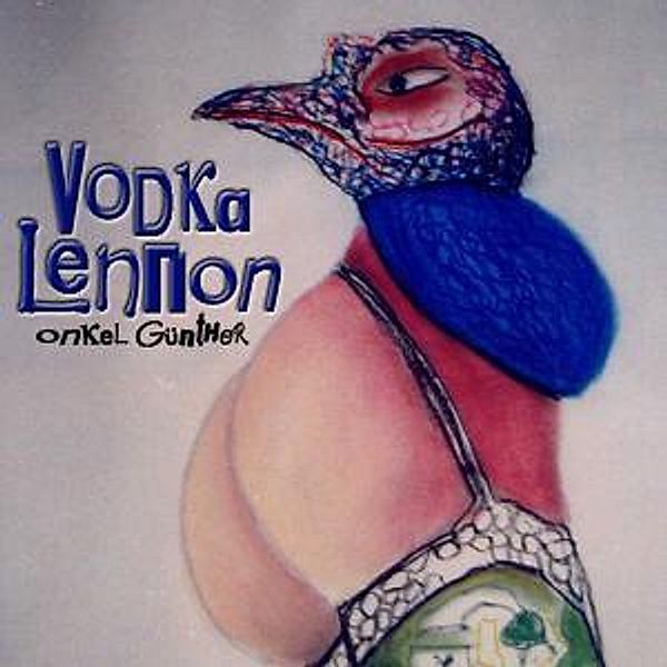 Onkel Günther, Vodka Lennon