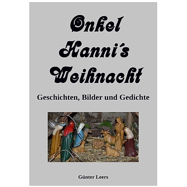 Onkel Hanni / Onkel Hanni, Band 3, Günter Leers