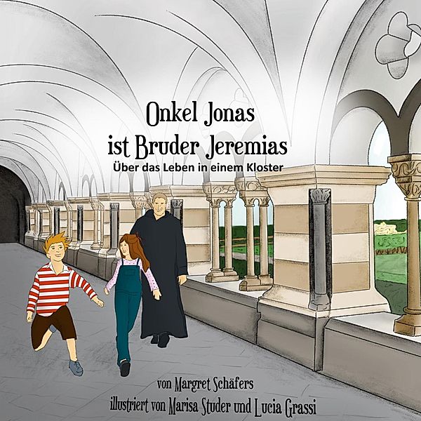 Onkel Jonas ist Bruder Jeremias, Margret Schäfers