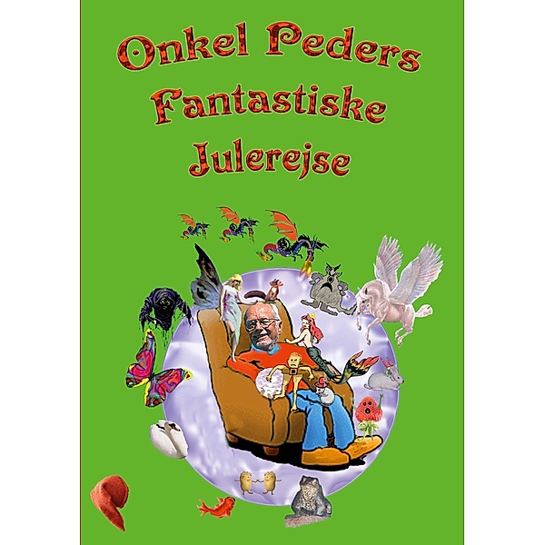 Onkel Peders Fantastiske Julerejse, Peder Henning Pedersen