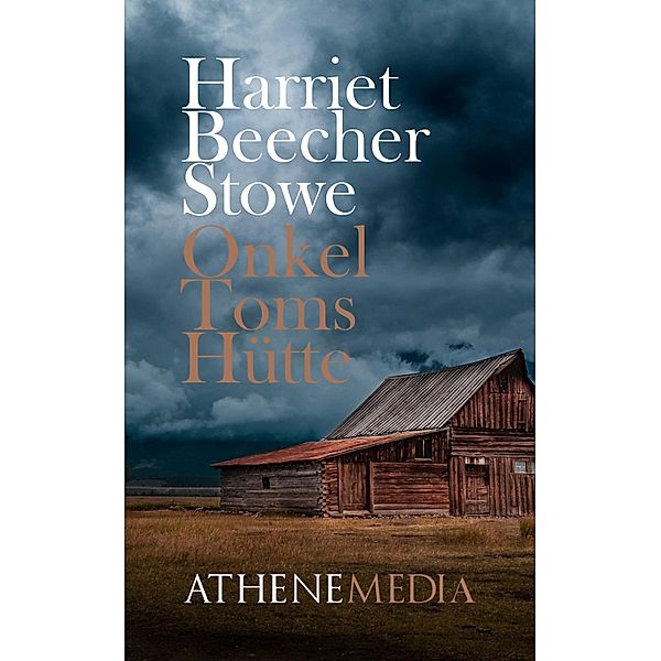 Onkel Toms Hütte, Harriet Beecher Stowe