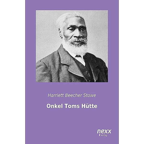 Onkel Toms Hütte, Harriet Beecher-Stowe