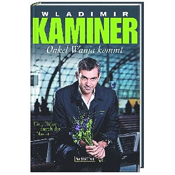 Onkel Wanja kommt, Wladimir Kaminer