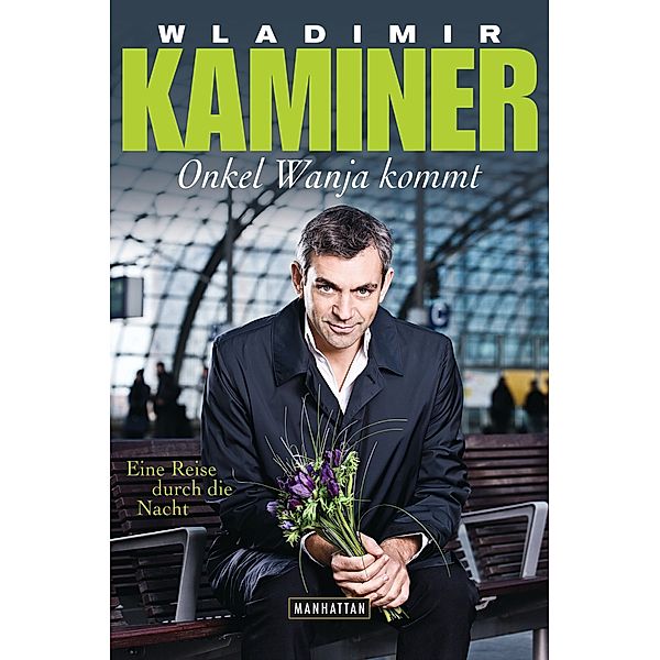 Onkel Wanja kommt, Wladimir Kaminer