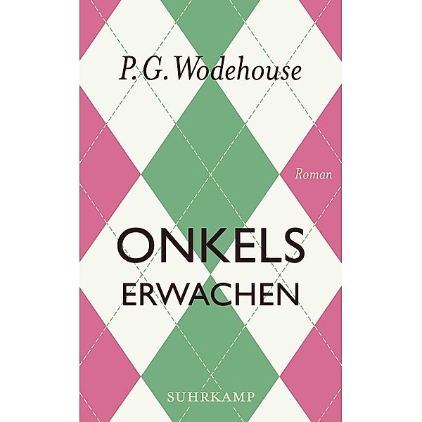 Onkels Erwachen / suhrkamp taschenbücher Allgemeine Reihe Bd.4359, P. G. Wodehouse