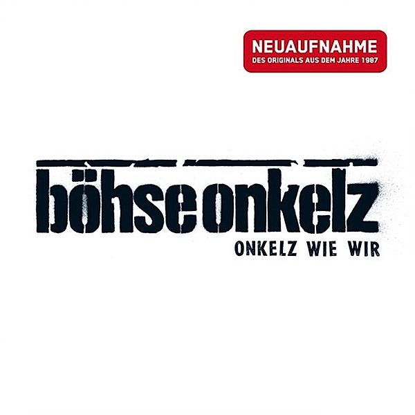 Onkelz Wie Wir (Neuaufnahme), Böhse Onkelz