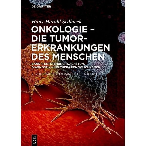 Onkologie - Die Tumorerkrankungen des Menschen, Hans-Harald Sedlacek