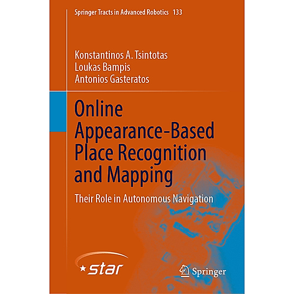 Online Appearance-Based Place Recognition and Mapping, Konstantinos A. Tsintotas, Loukas Bampis, Antonios Gasteratos