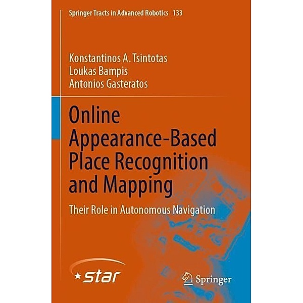 Online Appearance-Based Place Recognition and Mapping, Konstantinos A. Tsintotas, Loukas Bampis, Antonios Gasteratos