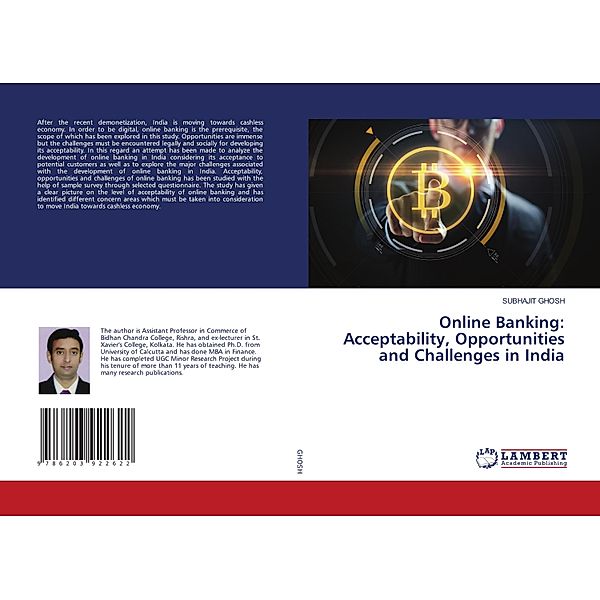 Online Banking: Acceptability, Opportunities and Challenges in India, Subhajit Ghosh
