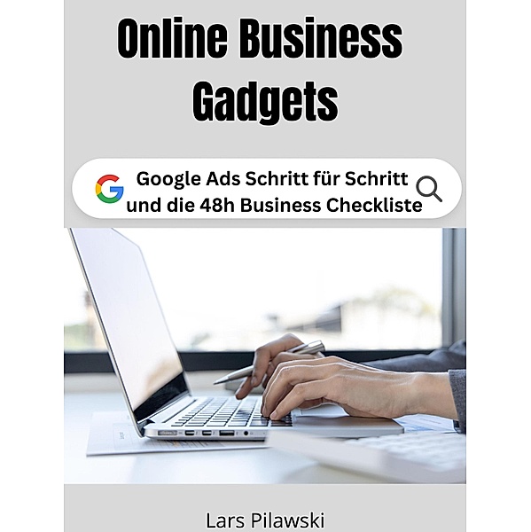 Online Business Gadgets, Lars Pilawski