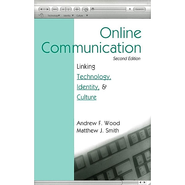 Online Communication, Andrew F. Wood, Matthew J. Smith