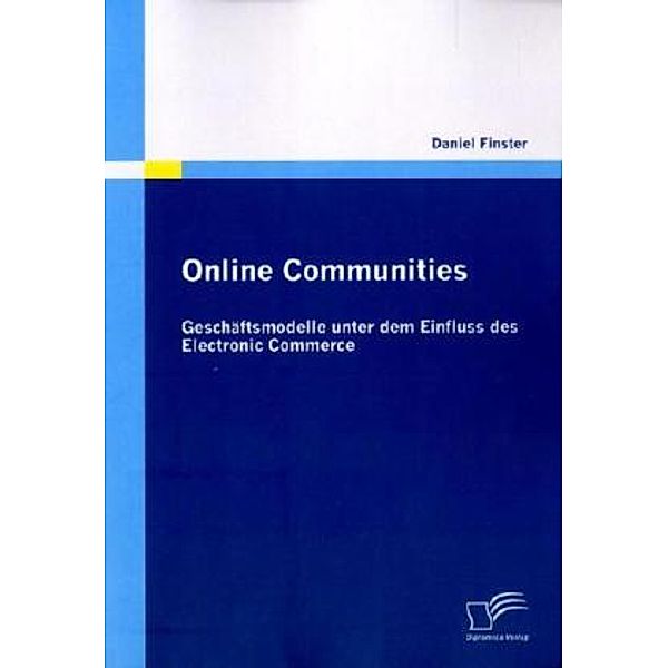 Online Communities, Daniel Finster