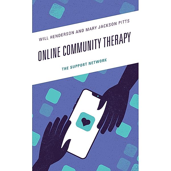 Online Community Therapy, Will Henderson, Mary Jackson Pitts